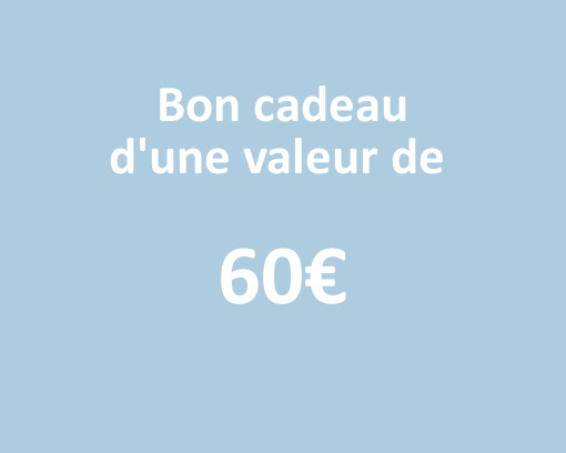 Bon cadeau de 60€